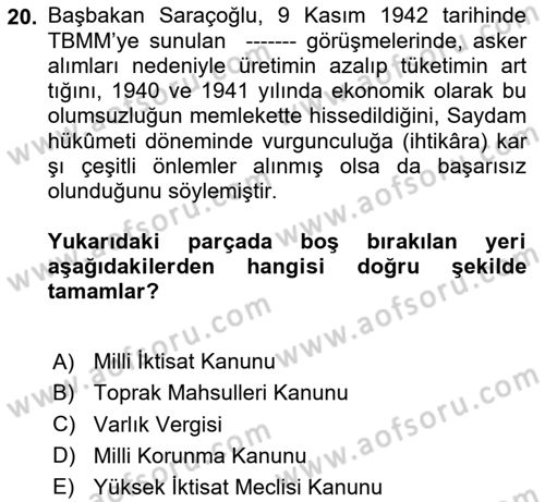 Atatürk İlkeleri Ve İnkılap Tarihi 2 Dersi 2024 - 2025 Yılı (Vize) Ara Sınav Soruları 20. Soru