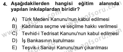 Atatürk İlkeleri Ve İnkılap Tarihi 2 Dersi 2024 - 2025 Yılı (Vize) Ara Sınav Soruları 4. Soru