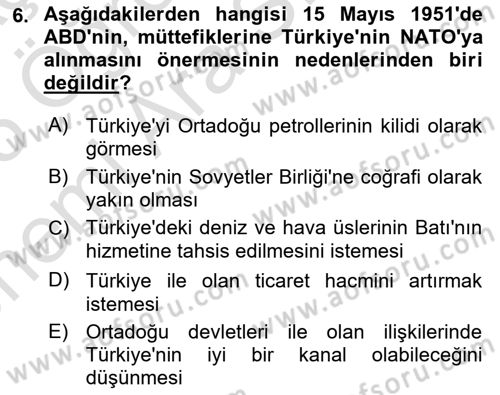 Atatürk İlkeleri Ve İnkılap Tarihi 2 Dersi 2024 - 2025 Yılı (Vize) Ara Sınav Soruları 6. Soru