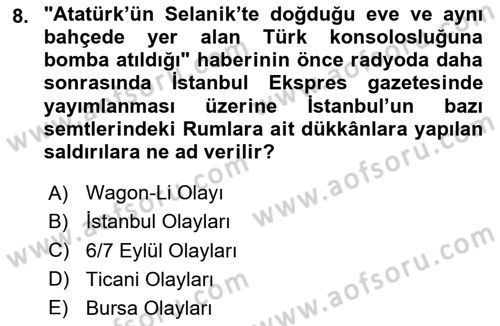 Atatürk İlkeleri Ve İnkılap Tarihi 2 Dersi 2024 - 2025 Yılı Yaz Okulu Sınav Soruları 8. Soru