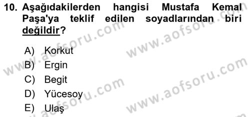 Atatürk İlkeleri Ve İnkılap Tarihi 2 Dersi 2025 - 2026 Yılı (Vize) Ara Sınav Soruları 10. Soru