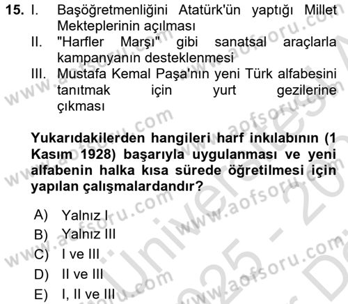 Atatürk İlkeleri Ve İnkılap Tarihi 2 Dersi 2025 - 2026 Yılı (Vize) Ara Sınav Soruları 15. Soru