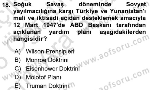 Atatürk İlkeleri Ve İnkılap Tarihi 2 Dersi 2025 - 2026 Yılı (Vize) Ara Sınav Soruları 18. Soru