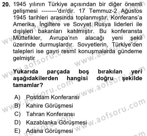Atatürk İlkeleri Ve İnkılap Tarihi 2 Dersi 2025 - 2026 Yılı (Vize) Ara Sınav Soruları 20. Soru