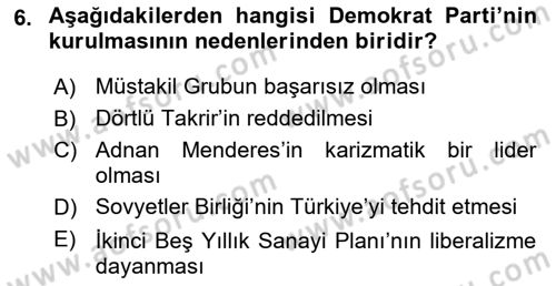 Atatürk İlkeleri Ve İnkılap Tarihi 2 Dersi 2025 - 2026 Yılı (Vize) Ara Sınav Soruları 6. Soru