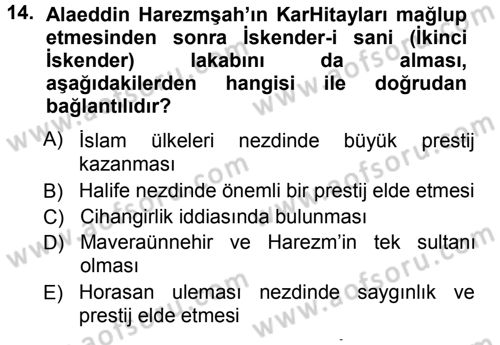 Ortaçağ ve Yeniçağ Türk Devletleri Tarihi Dersi Ara Sınavı Deneme Sınav Soruları 14. Soru