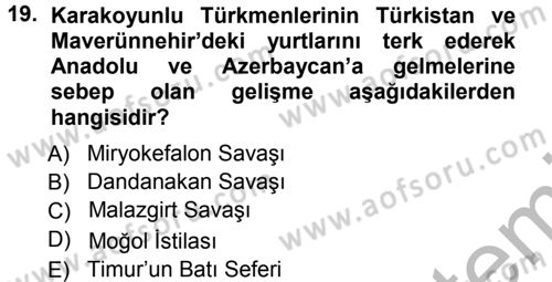 Ortaçağ ve Yeniçağ Türk Devletleri Tarihi Dersi Ara Sınavı Deneme Sınav Soruları 19. Soru
