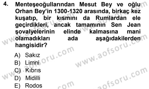 Ortaçağ ve Yeniçağ Türk Devletleri Tarihi Dersi 2012 - 2013 Yılı (Final) Dönem Sonu Sınav Soruları 4. Soru