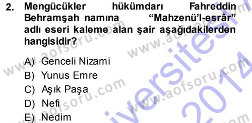 Ortaçağ ve Yeniçağ Türk Devletleri Tarihi Dersi 2013 - 2014 Yılı (Vize) Ara Sınavı 2. Soru