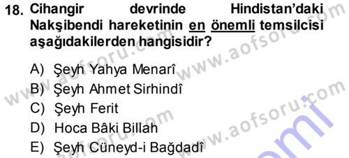 Ortaçağ ve Yeniçağ Türk Devletleri Tarihi Dersi 2013 - 2014 Yılı (Final) Dönem Sonu Sınav Soruları 18. Soru
