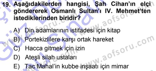 Ortaçağ ve Yeniçağ Türk Devletleri Tarihi Dersi 2013 - 2014 Yılı (Final) Dönem Sonu Sınav Soruları 19. Soru