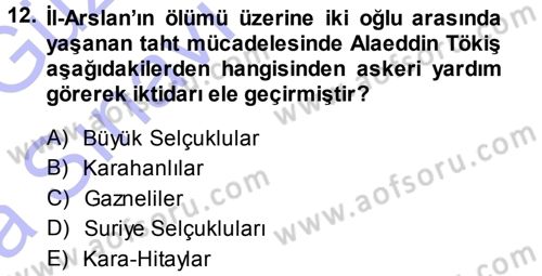 Ortaçağ ve Yeniçağ Türk Devletleri Tarihi Dersi 2014 - 2015 Yılı (Vize) Ara Sınav Soruları 12. Soru