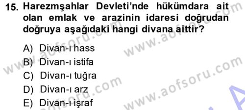Ortaçağ ve Yeniçağ Türk Devletleri Tarihi Dersi Ara Sınavı Deneme Sınav Soruları 15. Soru