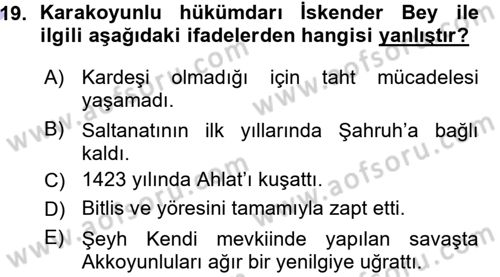 Ortaçağ ve Yeniçağ Türk Devletleri Tarihi Dersi Ara Sınavı Deneme Sınav Soruları 19. Soru