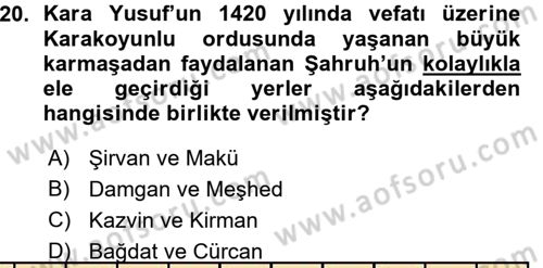 Ortaçağ ve Yeniçağ Türk Devletleri Tarihi Dersi Ara Sınavı Deneme Sınav Soruları 20. Soru