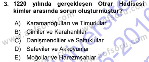 Ortaçağ ve Yeniçağ Türk Devletleri Tarihi Dersi 2015 - 2016 Yılı (Final) Dönem Sonu Sınav Soruları 3. Soru