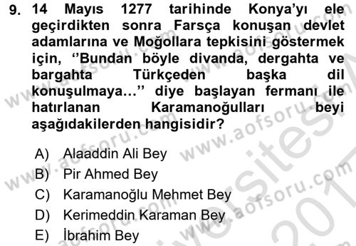 Ortaçağ ve Yeniçağ Türk Devletleri Tarihi Dersi 2016 - 2017 Yılı (Vize) Ara Sınav Soruları 9. Soru