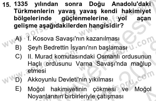 Ortaçağ ve Yeniçağ Türk Devletleri Tarihi Dersi Ara Sınavı Deneme Sınav Soruları 15. Soru