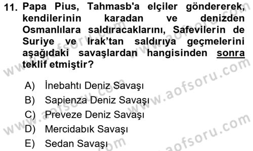 Ortaçağ ve Yeniçağ Türk Devletleri Tarihi Dersi 2017 - 2018 Yılı (Final) Dönem Sonu Sınav Soruları 11. Soru