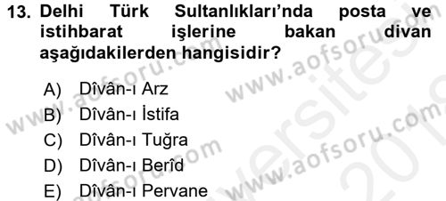 Ortaçağ ve Yeniçağ Türk Devletleri Tarihi Dersi 2017 - 2018 Yılı (Final) Dönem Sonu Sınav Soruları 13. Soru