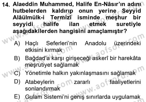 Ortaçağ ve Yeniçağ Türk Devletleri Tarihi Dersi 2018 - 2019 Yılı (Vize) Ara Sınav Soruları 14. Soru