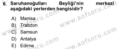 Ortaçağ ve Yeniçağ Türk Devletleri Tarihi Dersi 2018 - 2019 Yılı (Vize) Ara Sınav Soruları 6. Soru