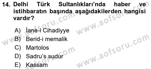 Ortaçağ ve Yeniçağ Türk Devletleri Tarihi Dersi 2018 - 2019 Yılı (Final) Dönem Sonu Sınav Soruları 14. Soru