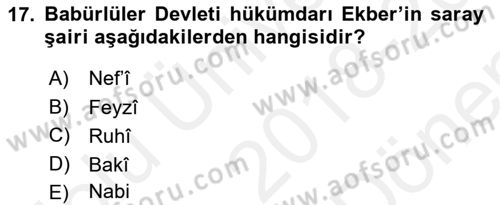 Ortaçağ ve Yeniçağ Türk Devletleri Tarihi Dersi 2018 - 2019 Yılı (Final) Dönem Sonu Sınav Soruları 17. Soru