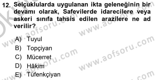 Ortaçağ ve Yeniçağ Türk Devletleri Tarihi Dersi 2018 - 2019 Yılı Yaz Okulu Sınav Soruları 12. Soru