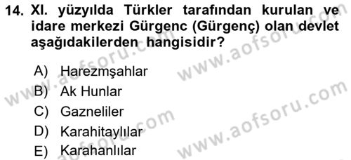 Ortaçağ ve Yeniçağ Türk Devletleri Tarihi Dersi 2019 - 2020 Yılı (Vize) Ara Sınav Soruları 14. Soru
