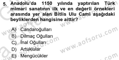Ortaçağ ve Yeniçağ Türk Devletleri Tarihi Dersi 2019 - 2020 Yılı (Vize) Ara Sınav Soruları 5. Soru