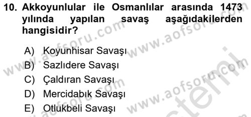 Ortaçağ ve Yeniçağ Türk Devletleri Tarihi Dersi 2020 - 2021 Yılı Yaz Okulu Sınavı 10. Soru