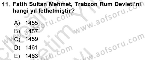 Ortaçağ ve Yeniçağ Türk Devletleri Tarihi Dersi 2020 - 2021 Yılı Yaz Okulu Sınavı 11. Soru