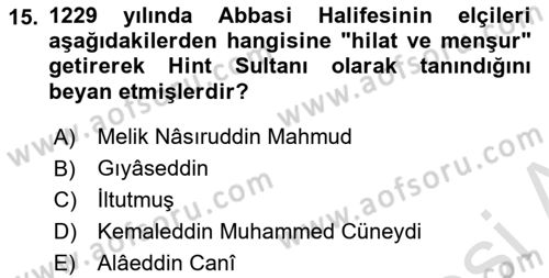 Ortaçağ ve Yeniçağ Türk Devletleri Tarihi Dersi 2020 - 2021 Yılı Yaz Okulu Sınavı 15. Soru