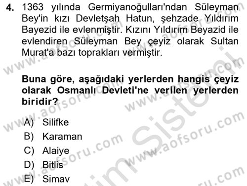 Ortaçağ ve Yeniçağ Türk Devletleri Tarihi Dersi 2020 - 2021 Yılı Yaz Okulu Sınavı 4. Soru