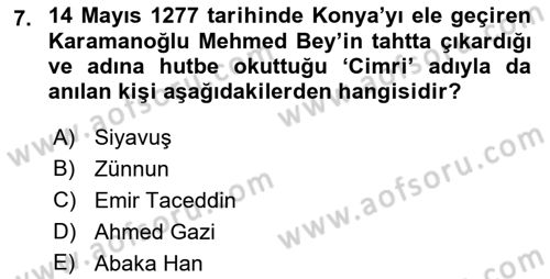Ortaçağ ve Yeniçağ Türk Devletleri Tarihi Dersi 2021 - 2022 Yılı (Vize) Ara Sınav Soruları 7. Soru