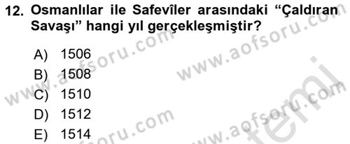 Ortaçağ ve Yeniçağ Türk Devletleri Tarihi Dersi 2021 - 2022 Yılı (Final) Dönem Sonu Sınav Soruları 12. Soru