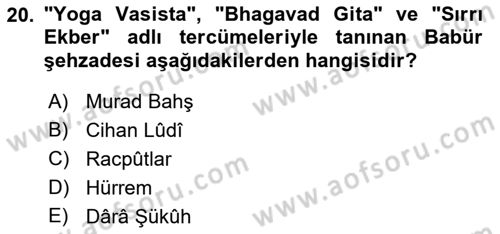 Ortaçağ ve Yeniçağ Türk Devletleri Tarihi Dersi 2021 - 2022 Yılı (Final) Dönem Sonu Sınav Soruları 20. Soru