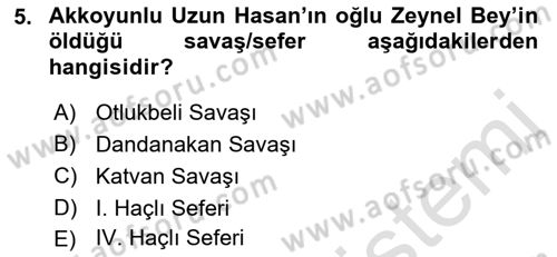 Ortaçağ ve Yeniçağ Türk Devletleri Tarihi Dersi 2021 - 2022 Yılı (Final) Dönem Sonu Sınav Soruları 5. Soru