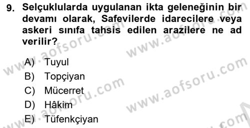 Ortaçağ ve Yeniçağ Türk Devletleri Tarihi Dersi 2021 - 2022 Yılı (Final) Dönem Sonu Sınav Soruları 9. Soru