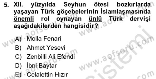 Ortaçağ ve Yeniçağ Türk Devletleri Tarihi Dersi 2021 - 2022 Yılı Yaz Okulu Sınav Soruları 5. Soru