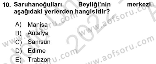 Ortaçağ ve Yeniçağ Türk Devletleri Tarihi Dersi Ara Sınavı Deneme Sınav Soruları 10. Soru