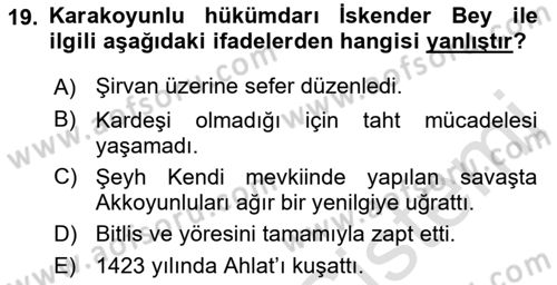 Ortaçağ ve Yeniçağ Türk Devletleri Tarihi Dersi 2022 - 2023 Yılı (Vize) Ara Sınav Soruları 19. Soru