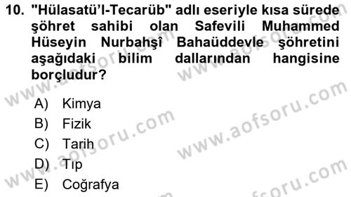 Ortaçağ ve Yeniçağ Türk Devletleri Tarihi Dersi 2022 - 2023 Yılı (Final) Dönem Sonu Sınav Soruları 10. Soru