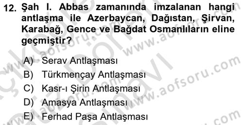 Ortaçağ ve Yeniçağ Türk Devletleri Tarihi Dersi 2022 - 2023 Yılı (Final) Dönem Sonu Sınav Soruları 12. Soru