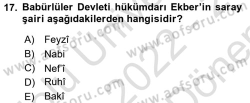 Ortaçağ ve Yeniçağ Türk Devletleri Tarihi Dersi 2022 - 2023 Yılı (Final) Dönem Sonu Sınav Soruları 17. Soru