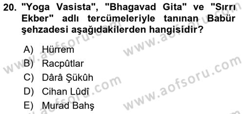 Ortaçağ ve Yeniçağ Türk Devletleri Tarihi Dersi 2022 - 2023 Yılı (Final) Dönem Sonu Sınav Soruları 20. Soru