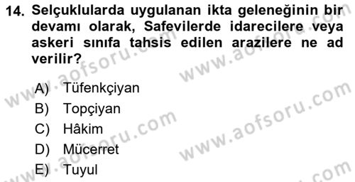 Ortaçağ ve Yeniçağ Türk Devletleri Tarihi Dersi 2022 - 2023 Yılı Yaz Okulu Sınav Soruları 14. Soru