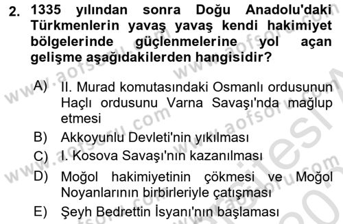 Ortaçağ ve Yeniçağ Türk Devletleri Tarihi Dersi 2022 - 2023 Yılı Yaz Okulu Sınav Soruları 2. Soru