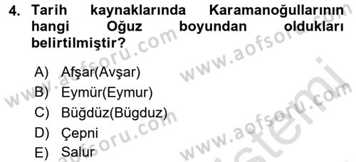Ortaçağ ve Yeniçağ Türk Devletleri Tarihi Dersi 2022 - 2023 Yılı Yaz Okulu Sınav Soruları 4. Soru